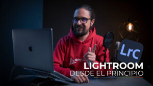 Lightroom desde el principio - curso online